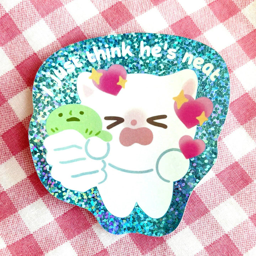 Vinyl Sticker - I Just Think He's Neat!
