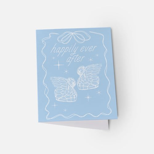 Greeting card with 'happily ever after' text and swan illustration on a light blue background