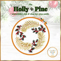 Holly and Pine Kit