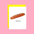 Loaf You Card