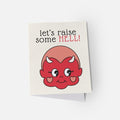 Card with a cartoon devil face and text 'let's raise some HELL!' on a white background