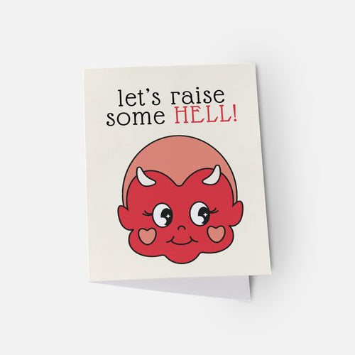Card with a cartoon devil face and text 'let's raise some HELL!' on a white background
