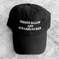 Tossed Salads Scrambled Eggs Baseball Cap Dad Hat