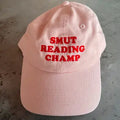 Smut Reading Champ Baseball Cap Dad Hat Bookish Bookstore