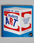 Colour Me Good Modern Art