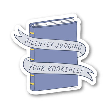 Silently Judging Your Bookshelf Sticker